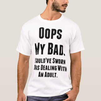 Das ist schlecht. Hätte ich mit einem Erwachsenen  T-Shirt