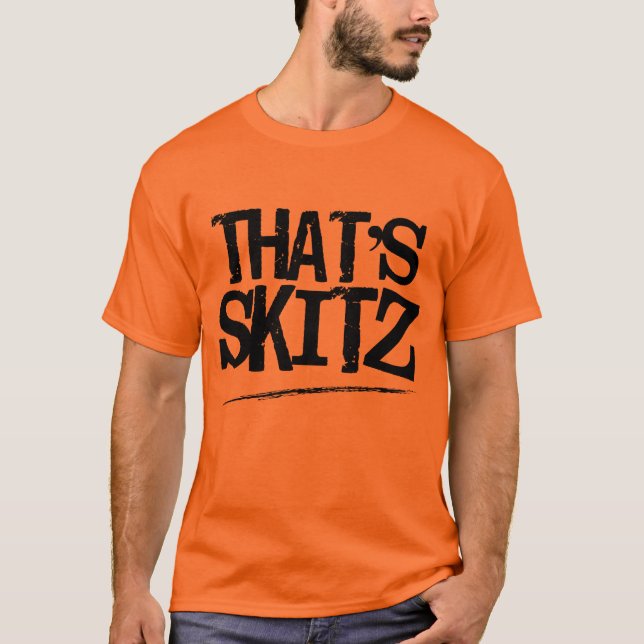 Das ist Skitz T-Shirt (Vorderseite)