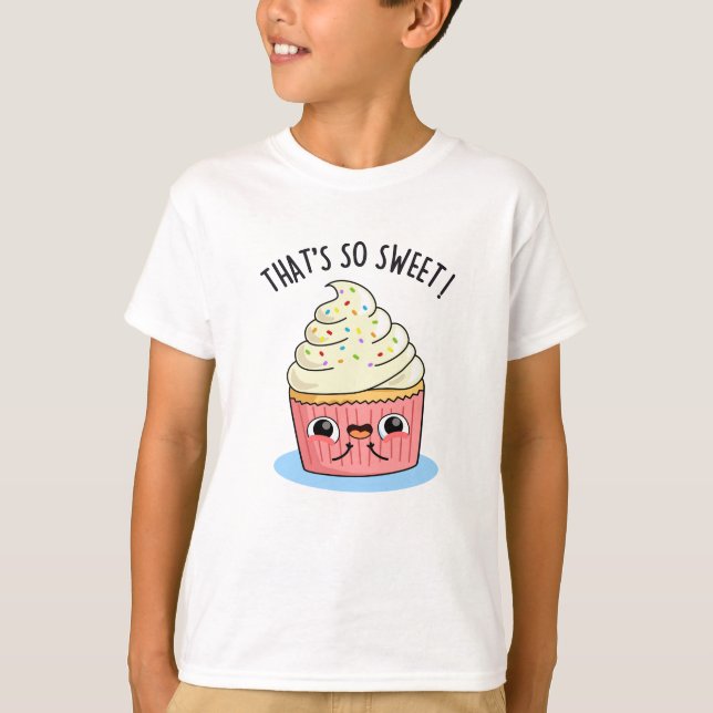 Das ist so süßer, sonniger Sprinkler Cupcake Pun T-Shirt (Vorderseite)