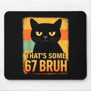 Das ist Some 67 Bruh – Retro mürrische Six Seven K Mousepad