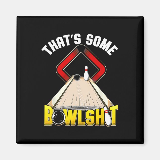 Das ist Some Bowl Bowling Lustig  Magnet (Vorne)