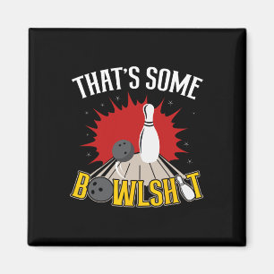 Das ist Some Bowl Lustige Bowlingkugel Pins Bowler Magnet