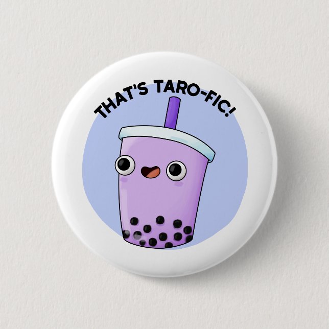 Das ist Taroffic Funny Boba Tea Pun Button (Vorderseite)