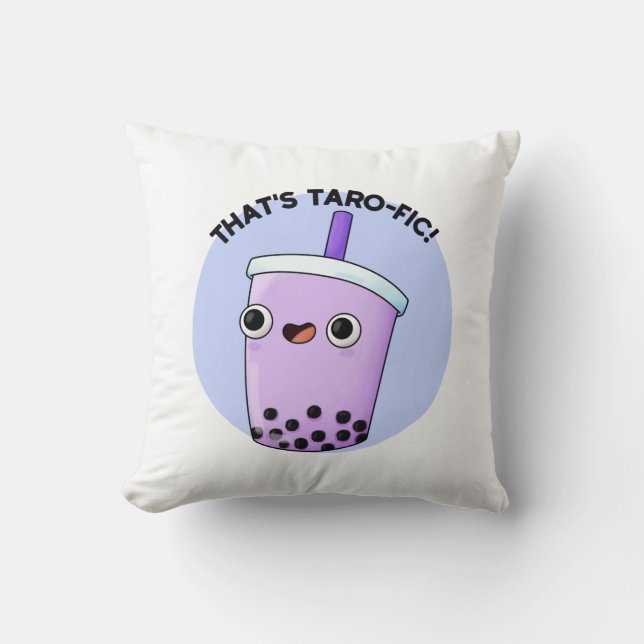 Das ist Taroffic Funny Boba Tea Pun Kissen (Vorderseite)