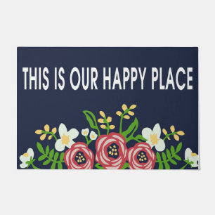 Das ist unser glücklicher Ort Doormat, wunderschön Fußmatte