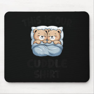 Das ist unser Kuschel-Shirt süßes Teddybär-Paar Mousepad