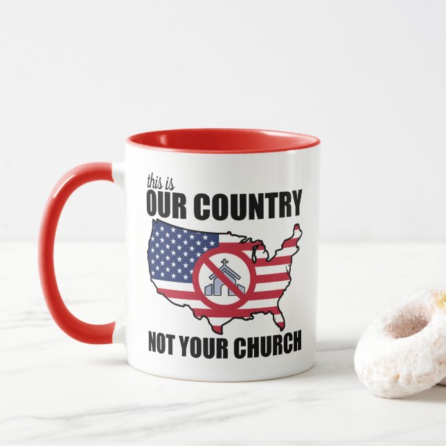 Das ist unser Land, nicht Ihr Kirchenprotest Tasse (Mit Donut)