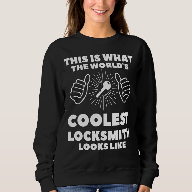 Das ist, was die Coolste Locksmtih der Welt aussie Sweatshirt (Vorderseite)