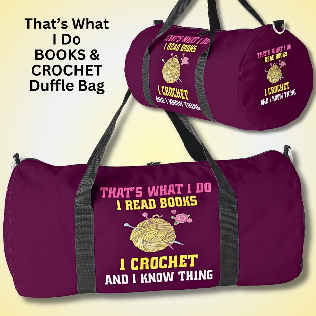 Das ist, was ich Bücher machen Crochet und ich wei Duffle Bag (Von Creator hochgeladen)