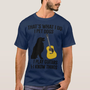 Das ist, was ich füttere Hunde ich spiele Gitarren T-Shirt
