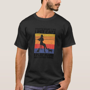 Das ist, was ich füttere Katzen, die ich tue, ich T-Shirt