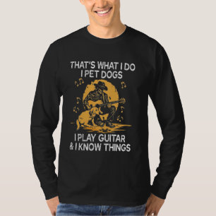 Das ist, was ich Haustiere Hunde spielen Gitarren T-Shirt
