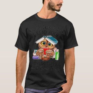 Das ist, was ich lese Bücher, die ich trinke Kaffe T-Shirt