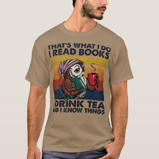Das ist, was ich lese Bücher trinken Tee und ich w
