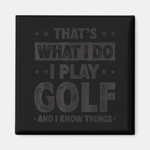 Das ist, was ich mache, ich spiele Golf, lustiger Magnet