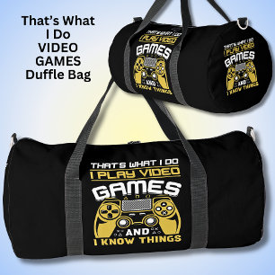 Das ist, was ich mache, ich spiele Videospiele, di Duffle Bag