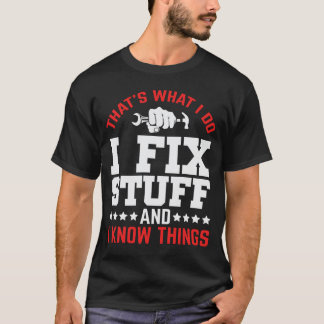 Das ist, was ich mache, um Stuff Funny Handyman Zi T-Shirt