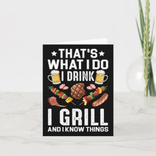 Das ist, was ich trinke ich Grill Ich kenne Dinge Karte