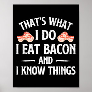 Das ist, was ich tue, ich esse Con - Con Liebhaber Poster