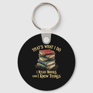Das ist was ich tue Ich lese Bücher und ich kenne Schlüsselanhänger