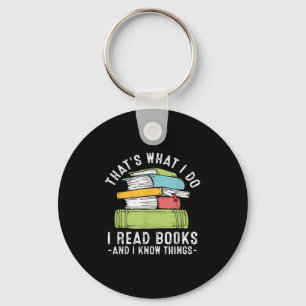 Das ist was ich tue Ich lese Bücher und ich kenne Schlüsselanhänger
