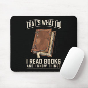 Das ist, was ich tue, ich lese Bücher und ich weiß Mousepad