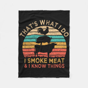 Das ist was ich tue, ich räuchere Fleisch und ich Fleecedecke