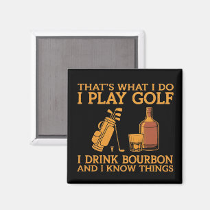 Das ist, was ich tue, ich spiele Golf, ich trinke Magnet