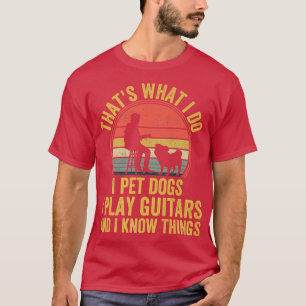 Das ist, was ich tue, ich streichle Hunde, ich spi T-Shirt