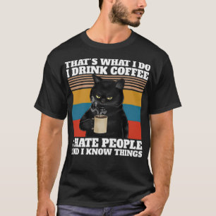 Das ist, was ich tue, ich trinke Pflegekunst T-Shirt