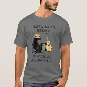 Das ist, was ich tue, wenn ich Hunde pflücke, die T-Shirt
