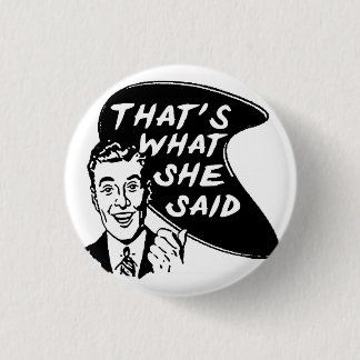 Das ist, was sie Knopf sagte Button