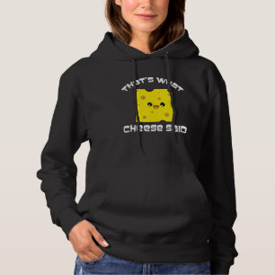 das ist, was sie sagte Käsetext Spaß Pun Puns Hoodie