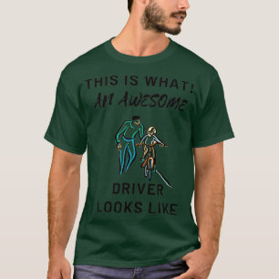 Das ist was und der phantastische Treiber sieht wi T-Shirt
