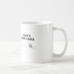 Das ist, wie ich Fußball rolle Tasse