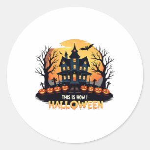 Das ist, wie ich Halloween Funny Halloween Runder Aufkleber