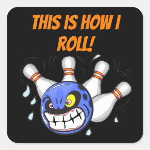 Das ist, wie ich rollen, wütend, Bowling, schwarz Quadratischer Aufkleber