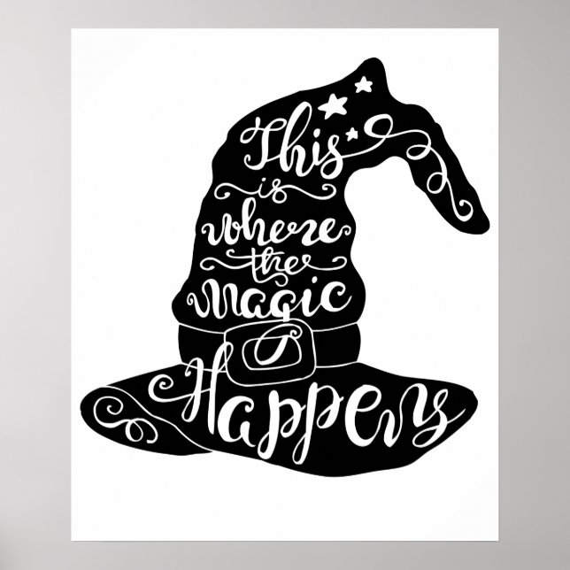 Das ist, wo die Magie passiert // Fun Halloween Poster (Vorne)