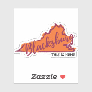 Das ist Zuhause Blacksburg Va Hokie Sticker