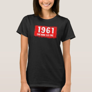 Das Jahr 1961 Phantastisch für Männer und Frauen B T-Shirt