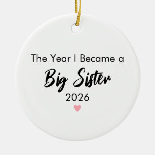 Das Jahr, in dem ich eine große Schwester wurde We Keramik Ornament