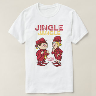 DAS JAHR OHNE SANTA CLAUS™ | Jingle & Jangle T-Shirt