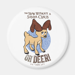DAS JAHR OHNE SANTA CLAUS™   Vixen "Oh Deer" Magnet