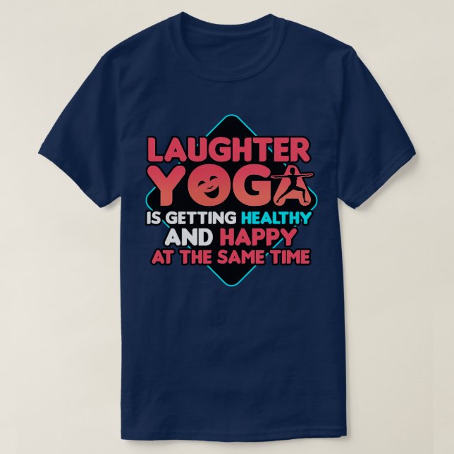 Das Joga-Lachen wird gesund und freut sich über di T-Shirt (Design vorne)