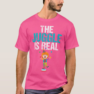 Das Jonglieren Ist Echt Jonglieren Tshirt Zirkus E