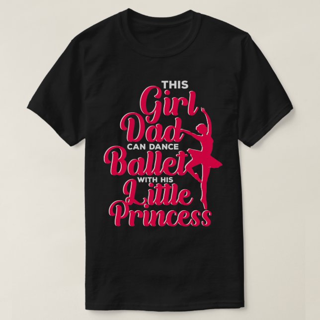 Das kann Ballett tanzen T-Shirt (Design vorne)