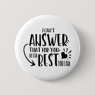 Das kann nicht beantworten, nur das Beste zu tun, Button