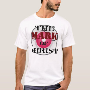 Das Kennzeichen von Christus T-Shirt