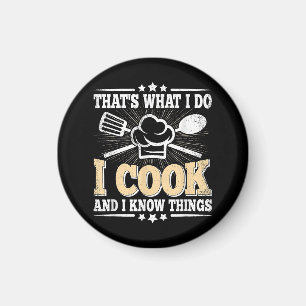 Das koche ich und ich kenne die Dinge, die Funny C Magnet