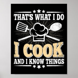 Das koche ich und ich kenne die Dinge, die Funny C Poster